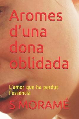 Book cover for Aromes d'una dona oblidada