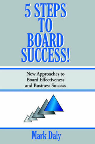 Cover of 5 Steps to Board Success