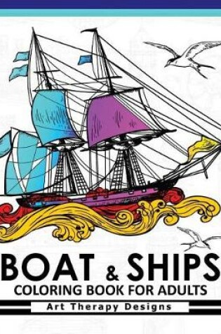 Cover of Boat & Ship Coloring Book for Adults