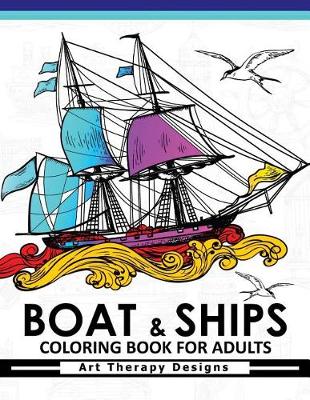 Book cover for Boat & Ship Coloring Book for Adults