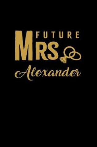 Cover of Future Mrs. Alexander