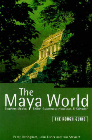 Cover of The Rough Guide to the Maya World (Edition 1)