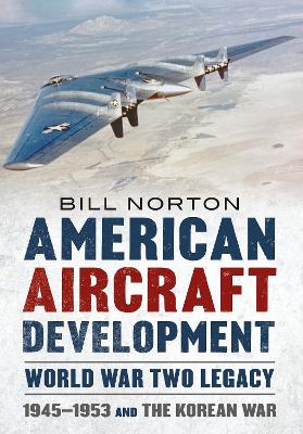 Book cover for American Aircraft Development Second World War Legacy