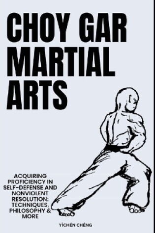 Cover of Choy Gar Martial Arts