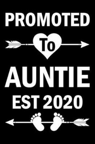 Cover of Promoted To Auntie EST 2020