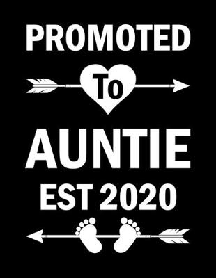 Book cover for Promoted To Auntie EST 2020