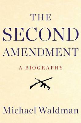 Book cover for The Second Amendment