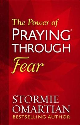 Book cover for The Power of Praying(r) Through Fear