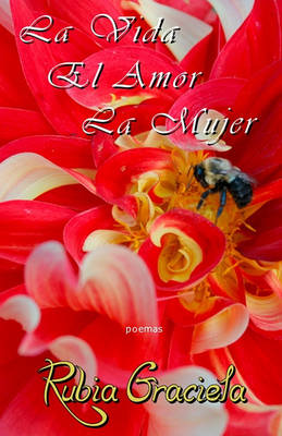 Cover of La Vida, El Amor, La Mujer