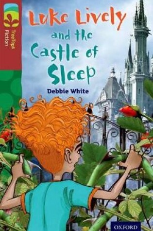 Cover of Oxford Reading Tree TreeTops Fiction: Level 15 More Pack A: Luke Lively and the Castle of Sleep