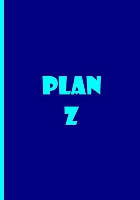 Book cover for Plan Z