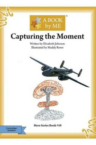 Cover of Capturing the Moment