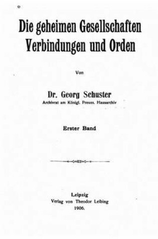 Cover of Die Geheimen Gesellschaften, Verbindungen und Orden