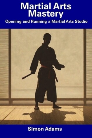 Cover of Martial Arts Mastery