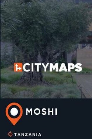 Cover of City Maps Moshi Tanzania