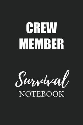 Book cover for Crew Member Survival Notebook