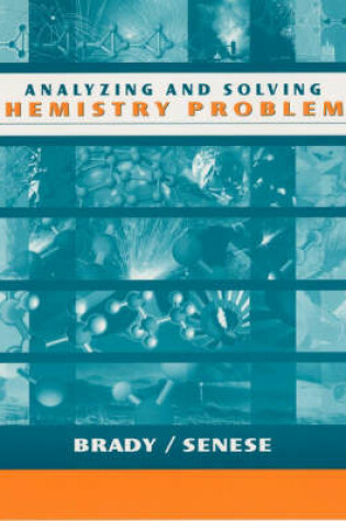 Cover of Analyzing and Solving Chemistry Problems