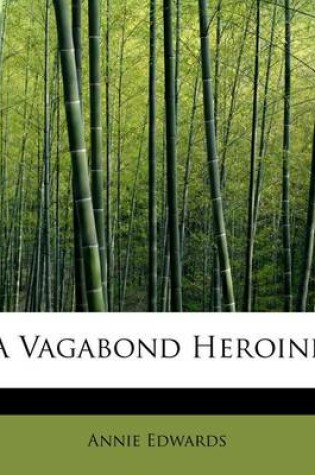 Cover of A Vagabond Heroine