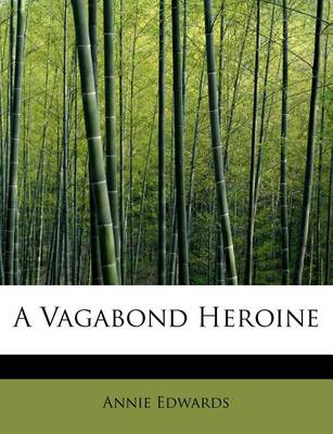 Book cover for A Vagabond Heroine