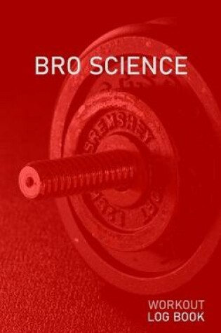 Cover of Bro Science