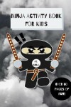 Book cover for Ninja Activity Book for Kids