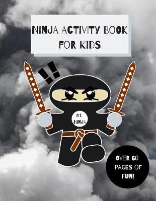 Cover of Ninja Activity Book for Kids