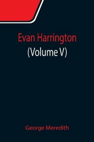 Cover of Evan Harrington (Volume V)