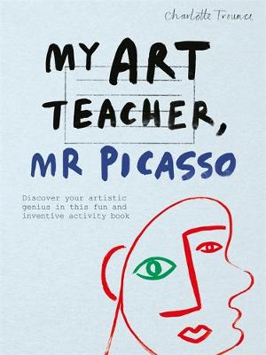 Book cover for My Art Teacher, Mr Picasso