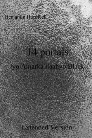 Cover of 14 Portals Iyo Amarka Ilaahyo Black Extended Version