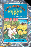 Book cover for Commander Toad and the Intergalactic Spy