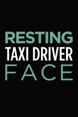 Cover of Resting taxi driver face