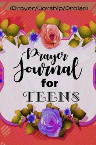 Cover of Prayer Journal for Teens