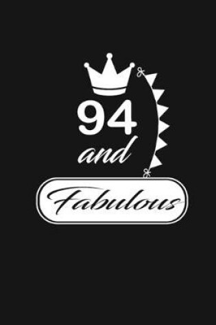 Cover of 94 and Fabulous