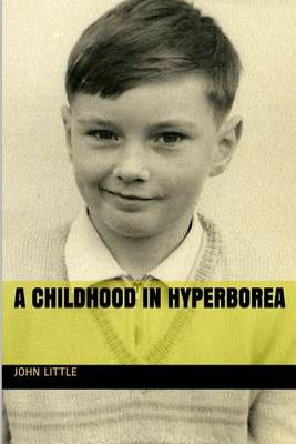 Book cover for A Childhood in Hyperborea