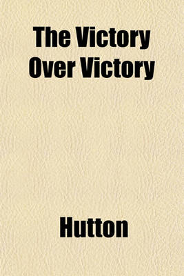 Book cover for The Victory Over Victory