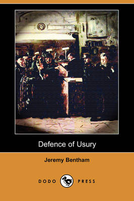 Book cover for Defence of Usury (Dodo Press)