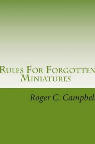 Cover of Rules For Forgotten Miniatures