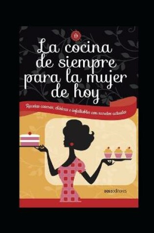 Cover of La Cocina de Siempre Para La Mujer de Hoy