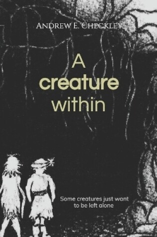 Cover of A creature within