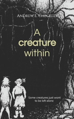 Book cover for A creature within