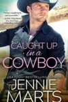 Book cover for Caught Up in a Cowboy