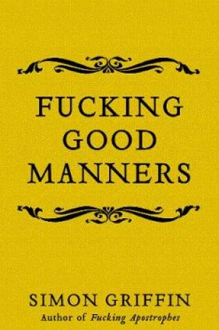 Cover of Fucking Good Manners