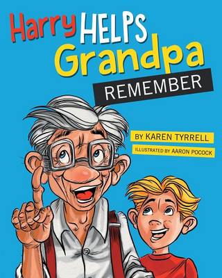 Book cover for Harry Helps Grandpa Remember