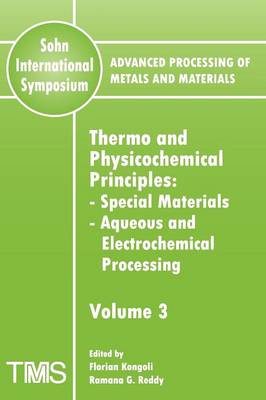 Cover of Advanced Processing of Metals and Materials (Sohn International Symposium)