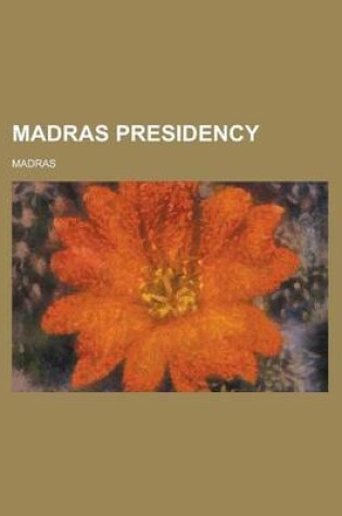 Cover of Madras Presidency