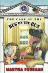 Book cover for The Case of the Bug on the Run