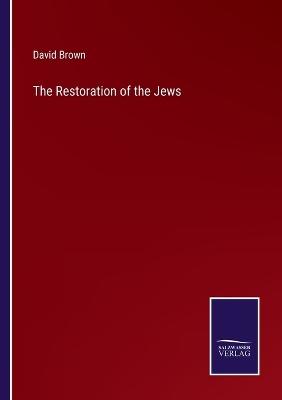 Book cover for The Restoration of the Jews