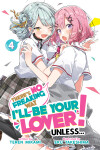 Book cover for There's No Freaking Way I'll be Your Lover! Unless... (Light Novel) Vol. 4