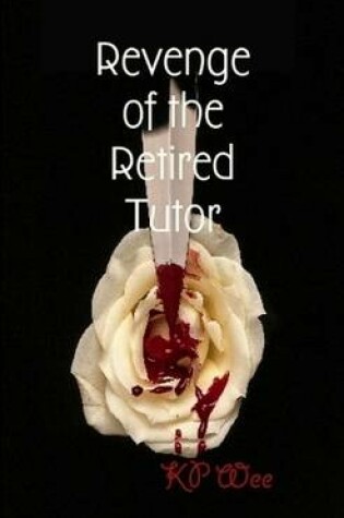 Cover of Revenge of the Retired Tutor
