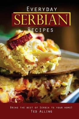 Book cover for Everyday Serbian Recipes
